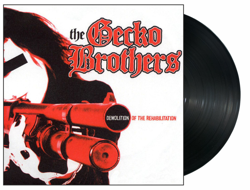 Gecko Brothers (The) - Demolition Of The Rehabilitation PicLP