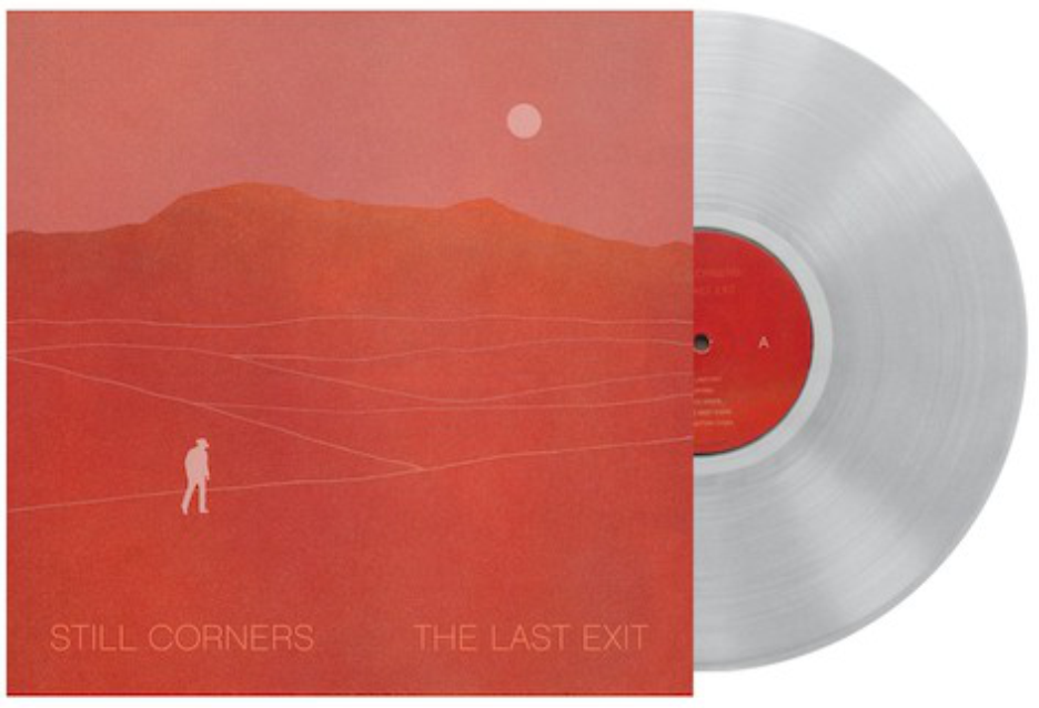 Still Corners – The Last Exit LP (Clear)