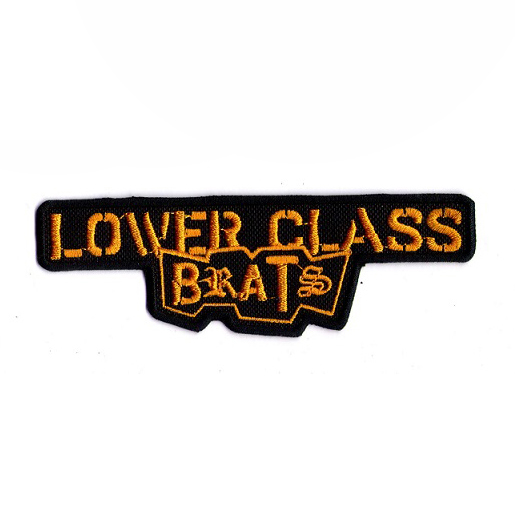 Lower Class Brats 12*4cm