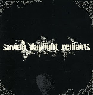 Saving Daylight Remains - S\T (CD)