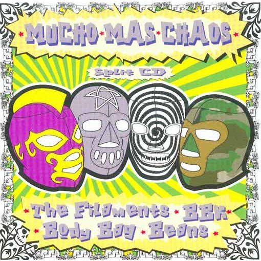 Split - Filaments (The) / BBK / Body Bag / Beans - Mucho Mas Chaos (CD)