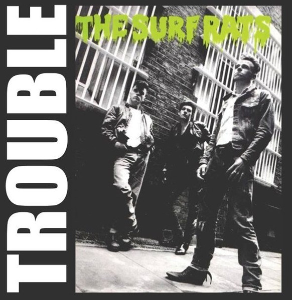 Surf Rats (The) – Trouble (CD)