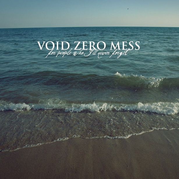 VOID ZERO MESS - For People Who I'll Never Forget (Digipak)