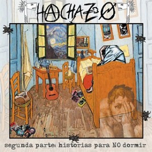 Hachazo – Segunda Parte: Historias Para No Dormir (CD)