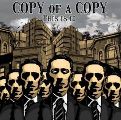 Copy Of A Copy – This Is It (CD)