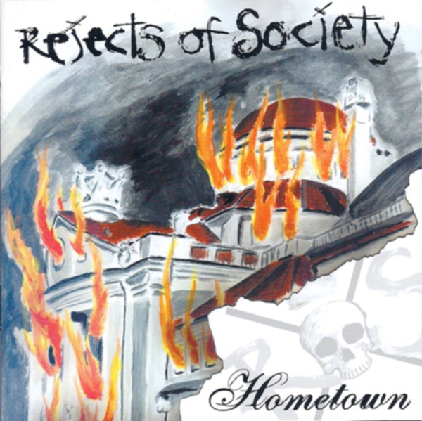 Rejects Of Society – Hometown (CD)