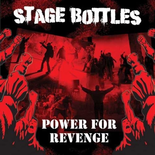 STAGE BOTTLES - Power for revenge (CD)