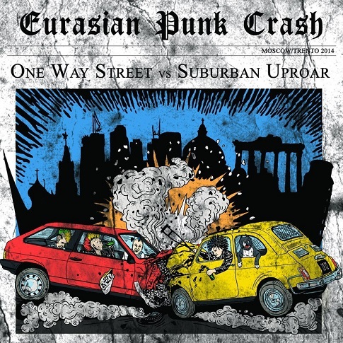 Split - One Way Street / Suburban Uproar – Eurasian Punk Crash (CD)