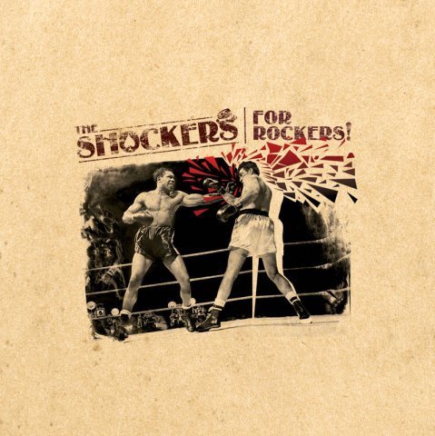 Shockers (The) – For Rockers! (CD)