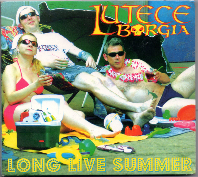 Lutèce Borgia - Long Live Summer (Digipak)