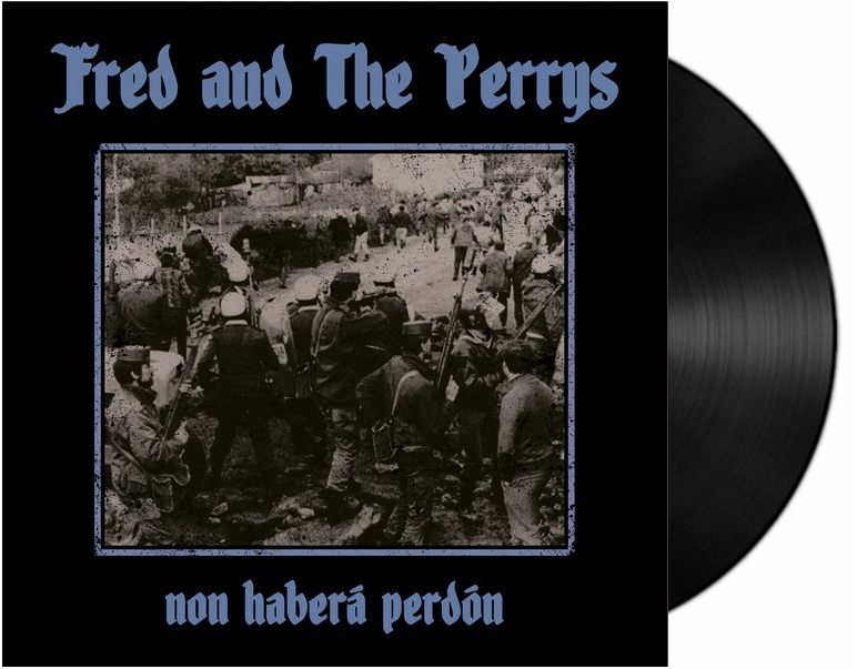 Fred And The Perrys - Non Haberá Perdón  10"