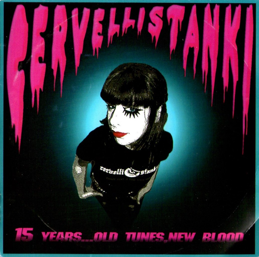 Cervelli Stanki - 15 Years... Old Tunes, New Blood (CD)
