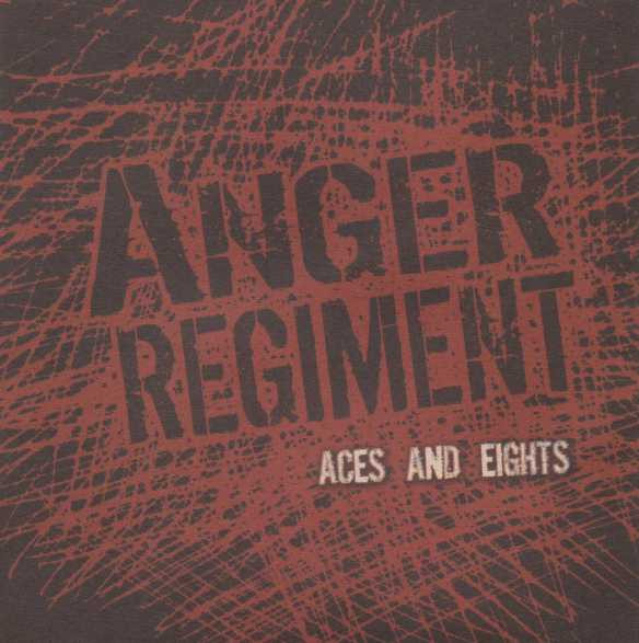 Anger Regiment – Aces And Eights (CD)