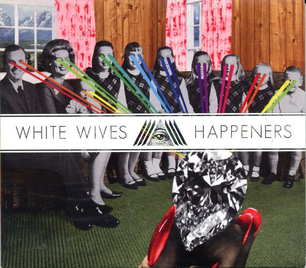 White Wives – Happeners (Digipak)