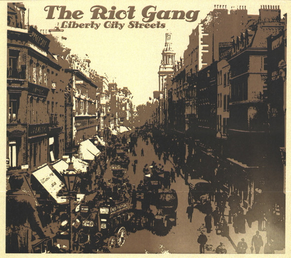 Riot gang (The) - Liberty City Streets (Digipak)