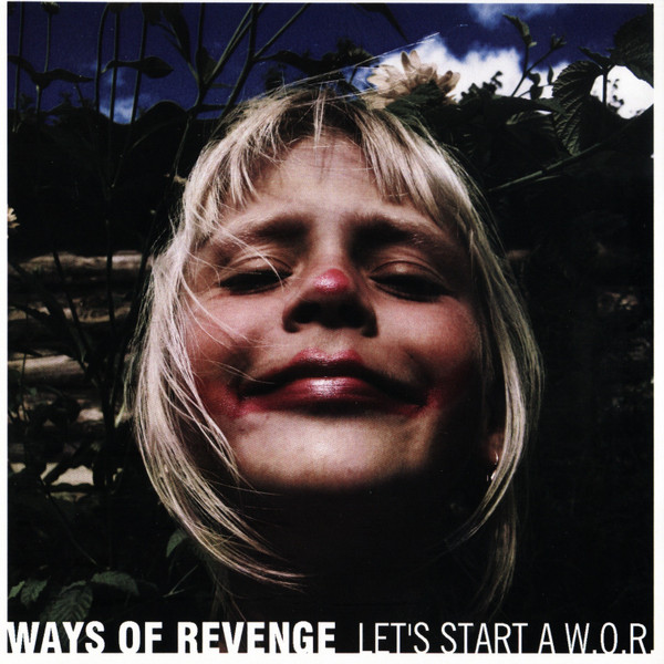 Ways Of Revenge – Let's Start A W.O.R. (CD)